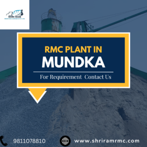 RMC Plant in Mundka